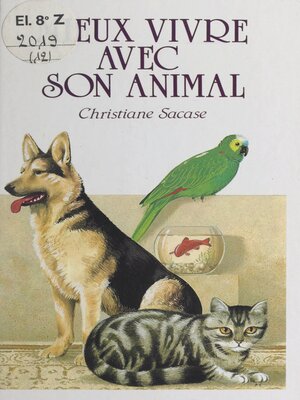 cover image of Mieux vivre avec son animal